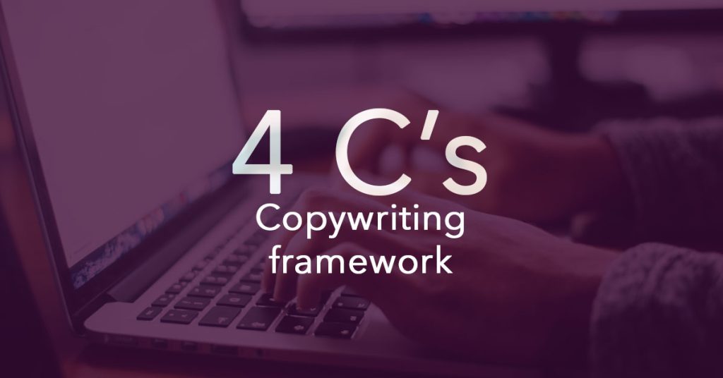 The 4 C's Copywriting Framework