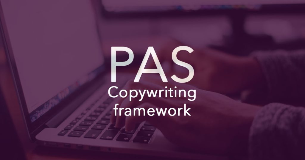 PAS copywriting framework